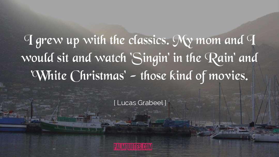 Lucas Grabeel Quotes: I grew up with the