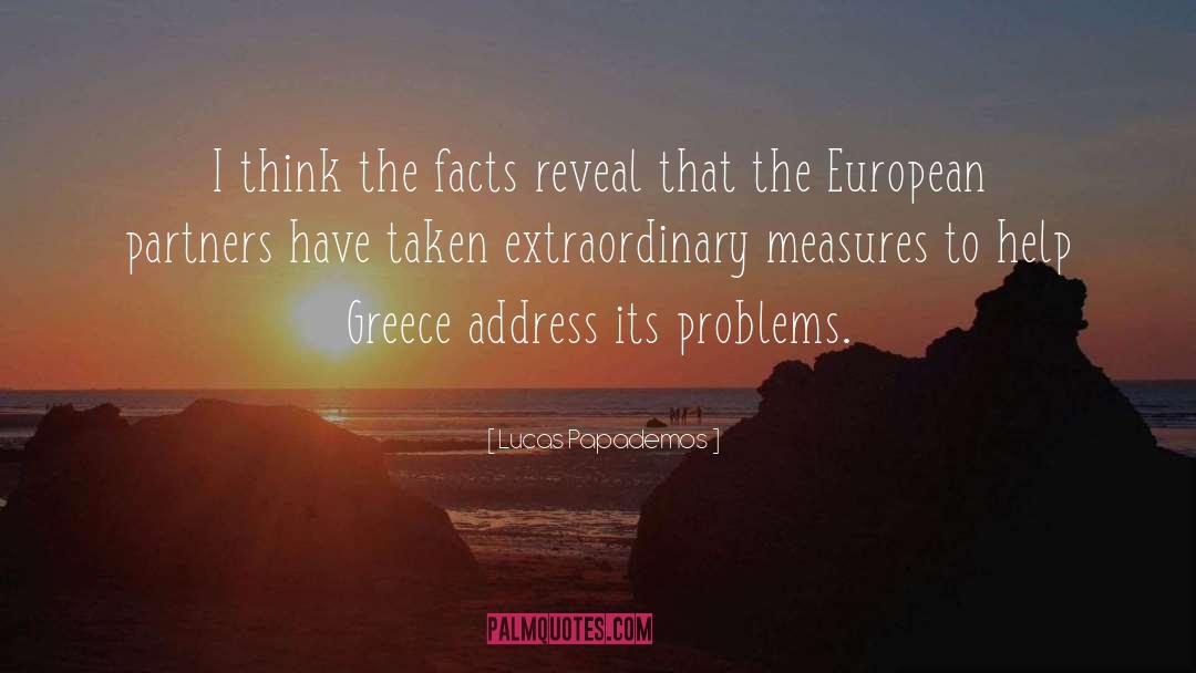 Lucas Papademos Quotes: I think the facts reveal