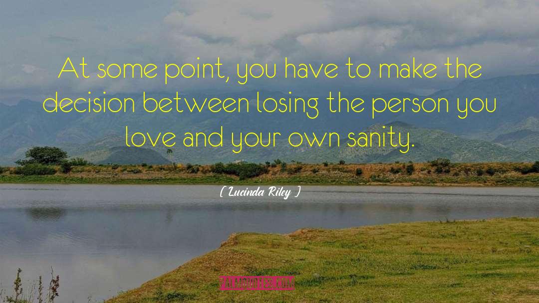 Lucinda Riley Quotes: At some point, you have