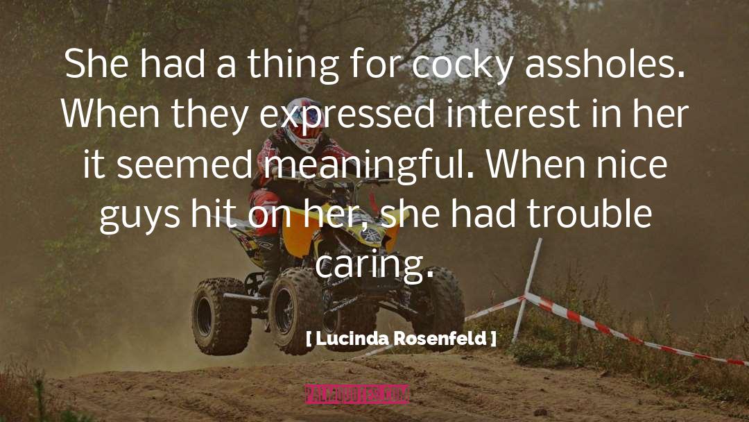 Lucinda Rosenfeld Quotes: She had a thing for