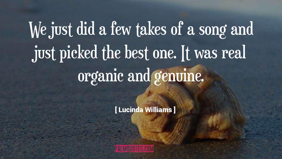 Lucinda Williams Quotes: We just did a few