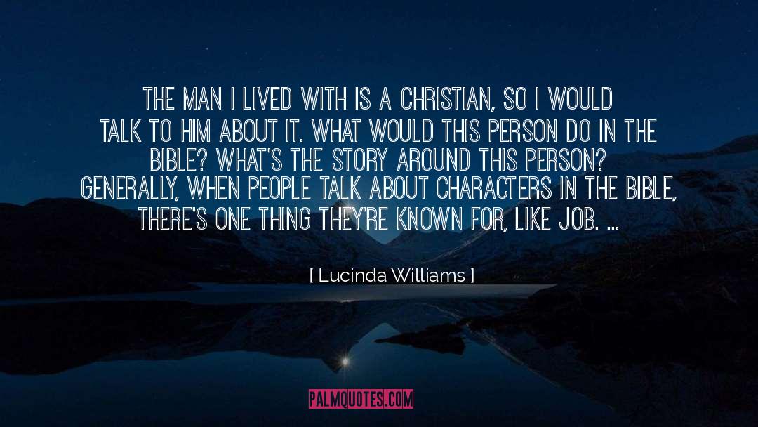 Lucinda Williams Quotes: The man I lived with