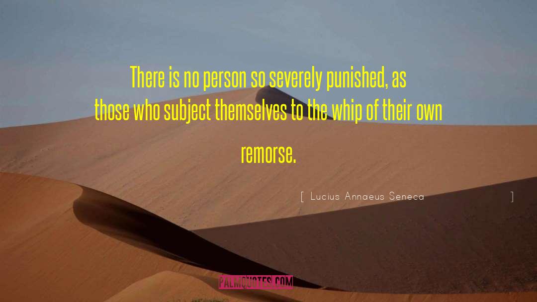 Lucius Annaeus Seneca Quotes: There is no person so