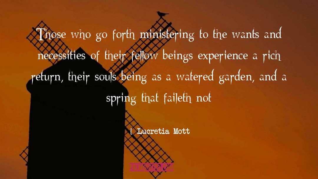 Lucretia Mott Quotes: Those who go forth ministering