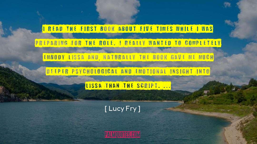 Lucy Fry Quotes: I read the first book