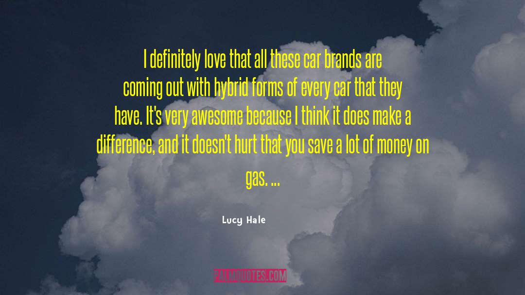 Lucy Hale Quotes: I definitely love that all