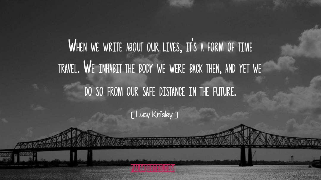 Lucy Knisley Quotes: When we write about our