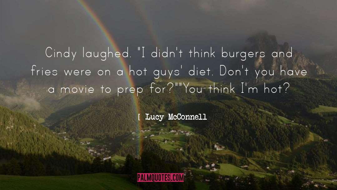 Lucy McConnell Quotes: Cindy laughed. 