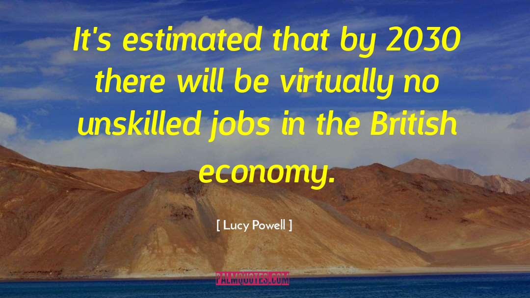 Lucy Powell Quotes: It's estimated that by 2030