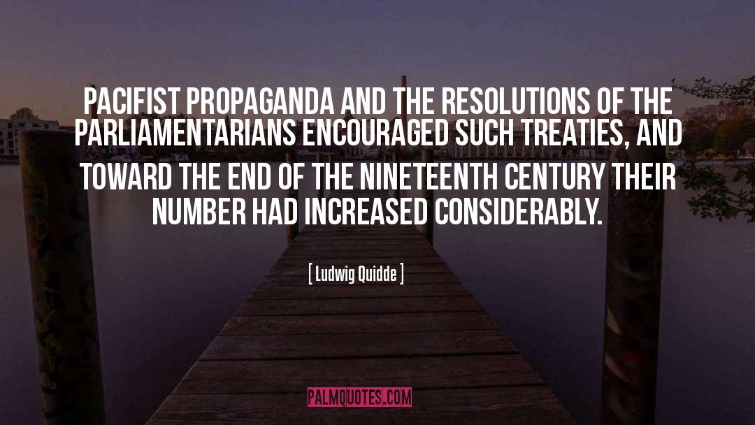 Ludwig Quidde Quotes: Pacifist propaganda and the resolutions