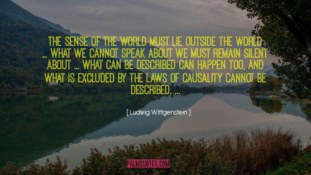 Ludwig Wittgenstein Quotes: The sense of the world