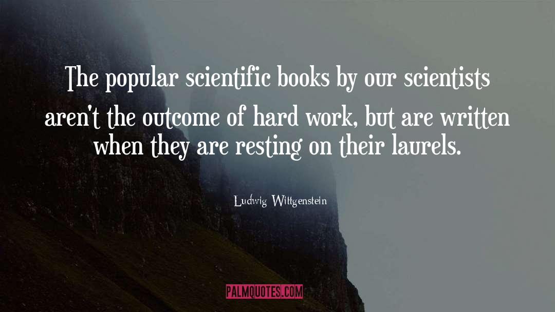 Ludwig Wittgenstein Quotes: The popular scientific books by