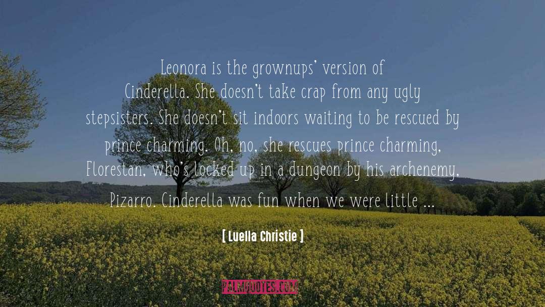 Luella Christie Quotes: Leonora is the grownups' version