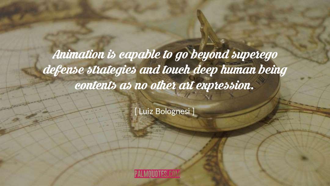 Luiz Bolognesi Quotes: Animation is capable to go