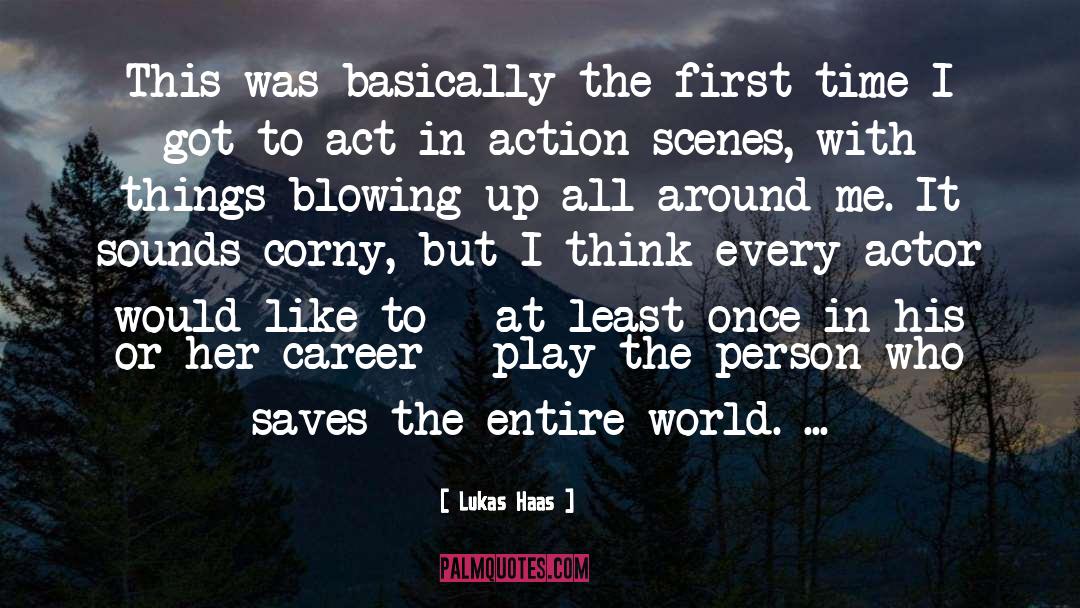 Lukas Haas Quotes: This was basically the first