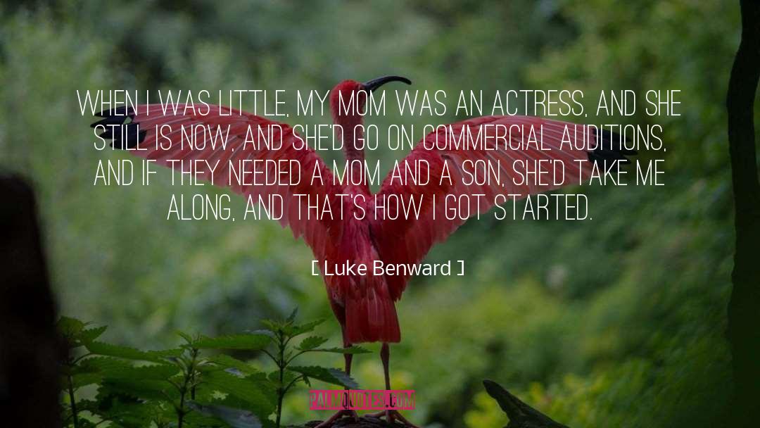 Luke Benward Quotes: When I was little, my