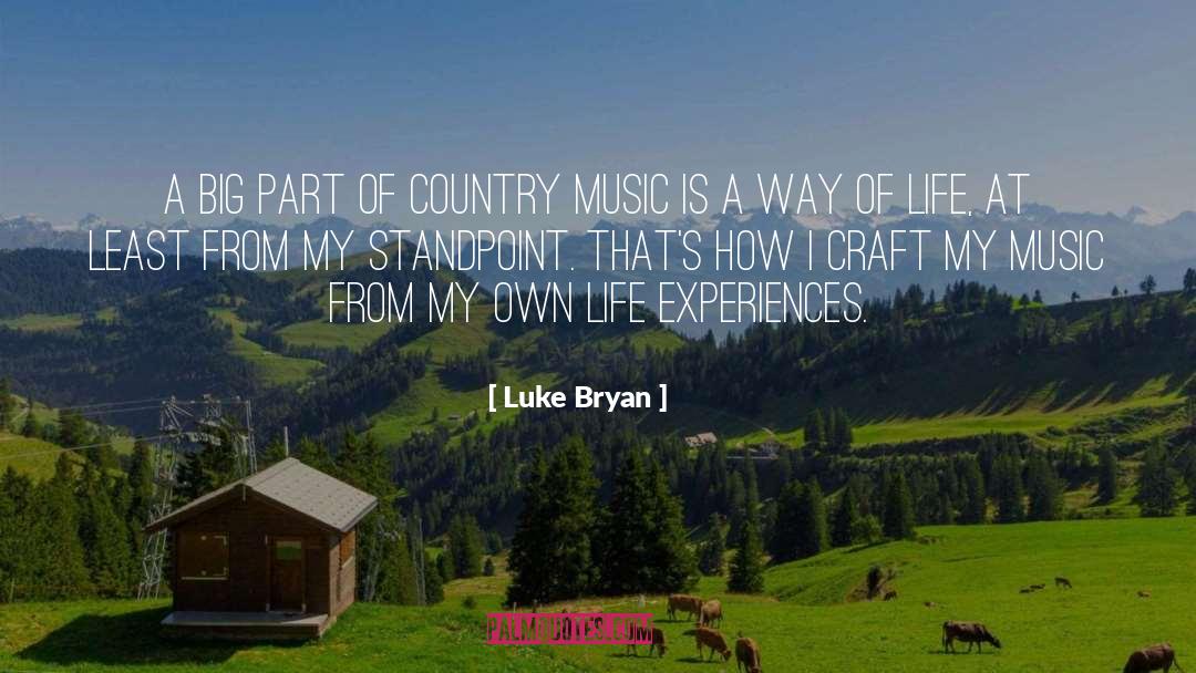 Luke Bryan Quotes: A big part of country