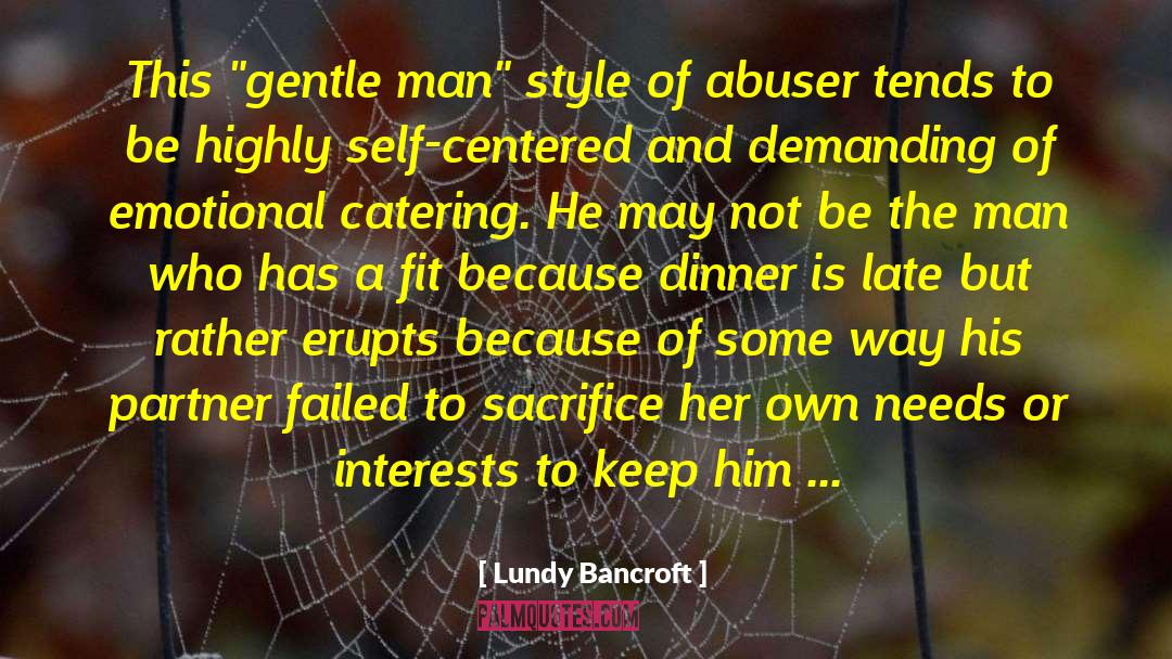 Lundy Bancroft Quotes: This 