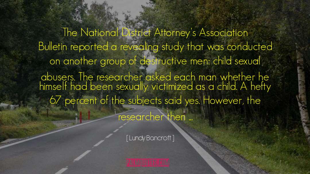 Lundy Bancroft Quotes: The National District Attorney's Association