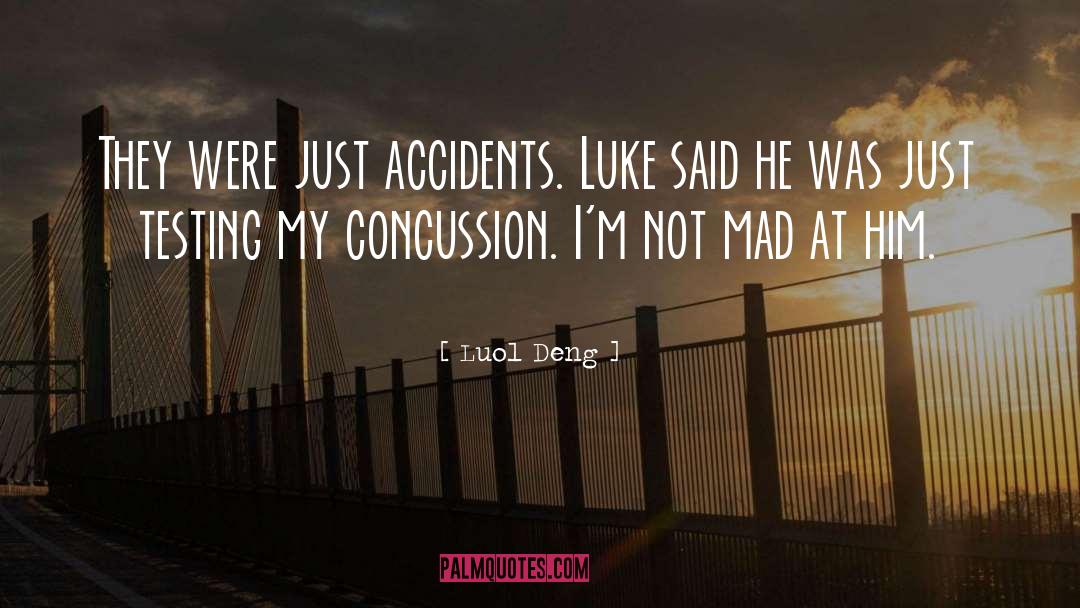 Luol Deng Quotes: They were just accidents. Luke