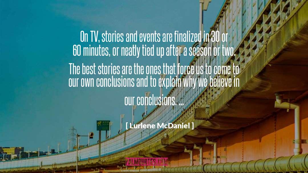 Lurlene McDaniel Quotes: On TV, stories and events