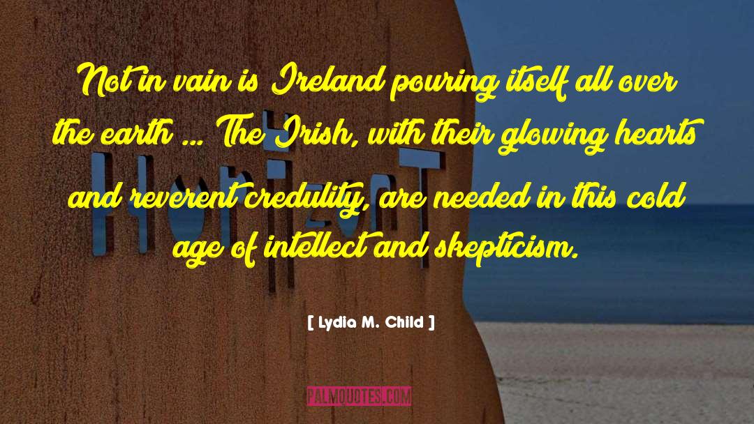 Lydia M. Child Quotes: Not in vain is Ireland