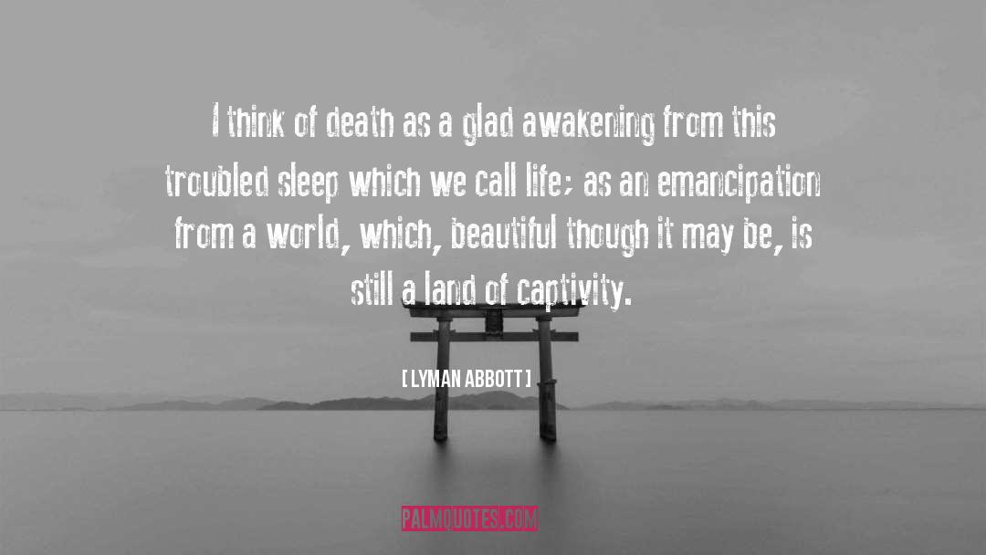 Lyman Abbott Quotes: I think of death as