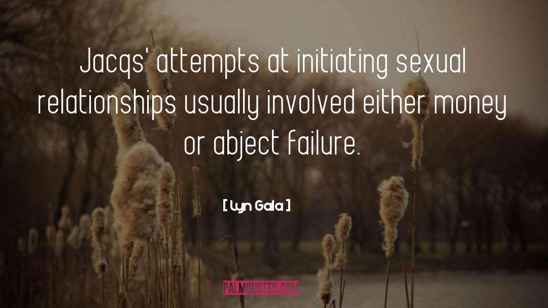 Lyn Gala Quotes: Jacqs' attempts at initiating sexual