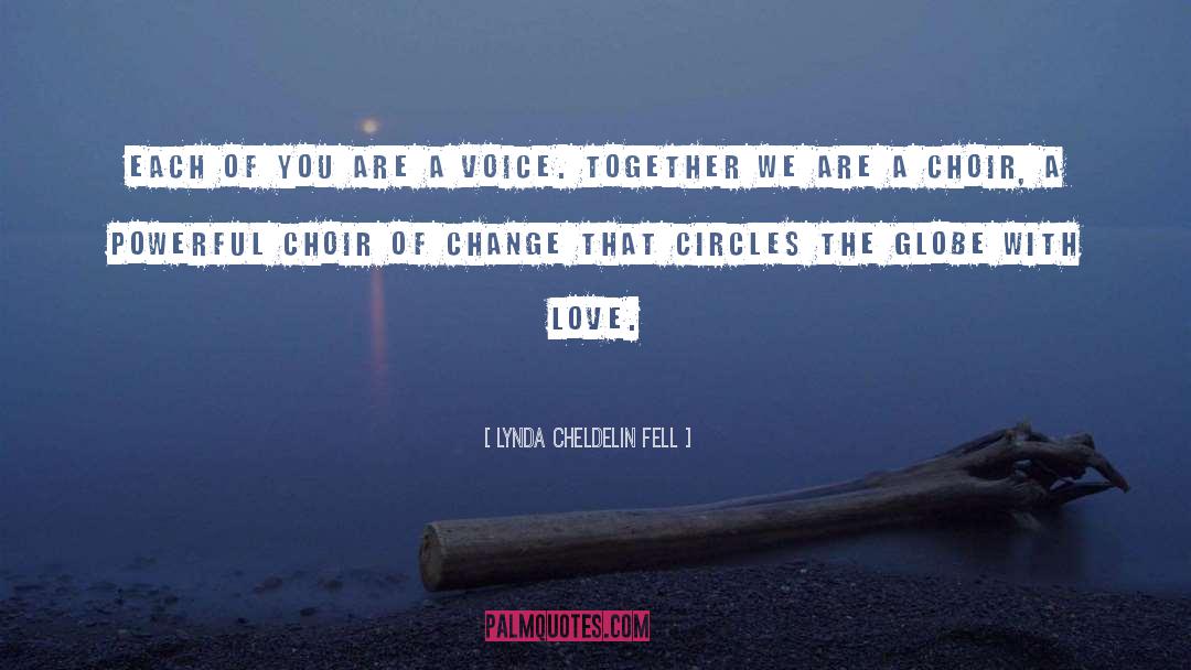 Lynda Cheldelin Fell Quotes: Each of you are a