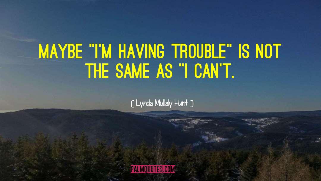 Lynda Mullaly Hunt Quotes: maybe 