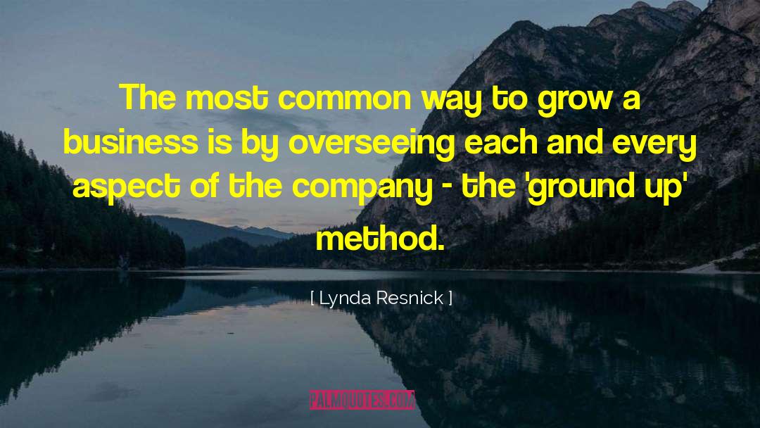 Lynda Resnick Quotes: The most common way to