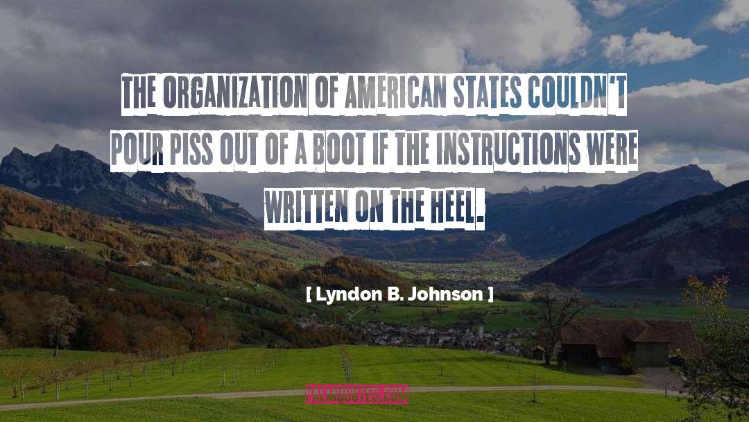 Lyndon B. Johnson Quotes: The Organization of American States