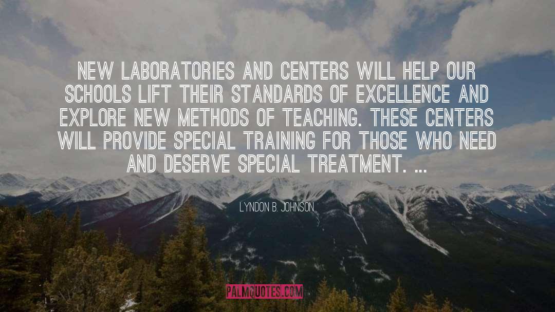 Lyndon B. Johnson Quotes: New laboratories and centers will