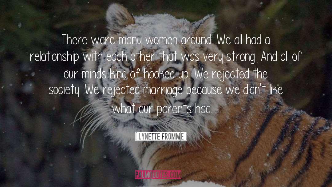 Lynette Fromme Quotes: There were many women around.