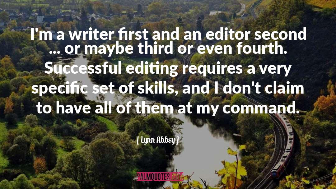 Lynn Abbey Quotes: I'm a writer first and