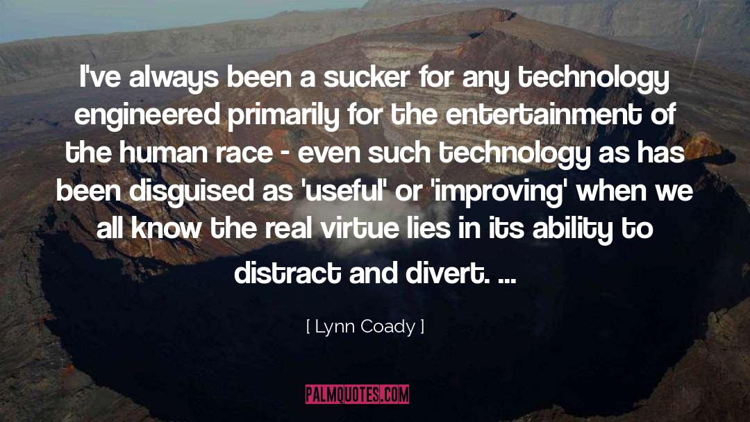 Lynn Coady Quotes: I've always been a sucker