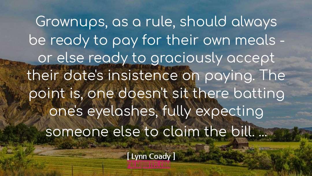 Lynn Coady Quotes: Grownups, as a rule, should