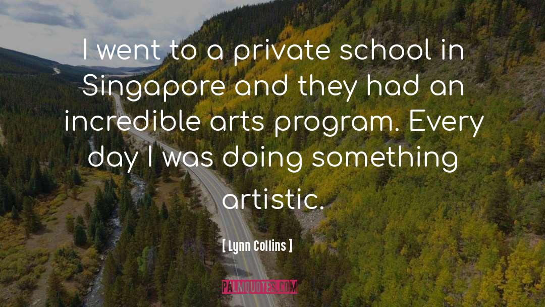 Lynn Collins Quotes: I went to a private