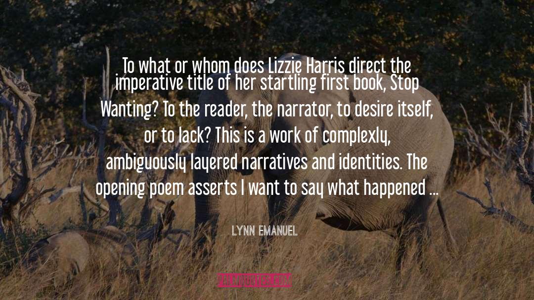 Lynn Emanuel Quotes: To what or whom does
