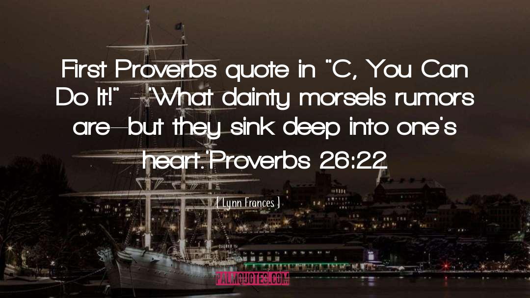 Lynn Frances Quotes: First Proverbs quote in 