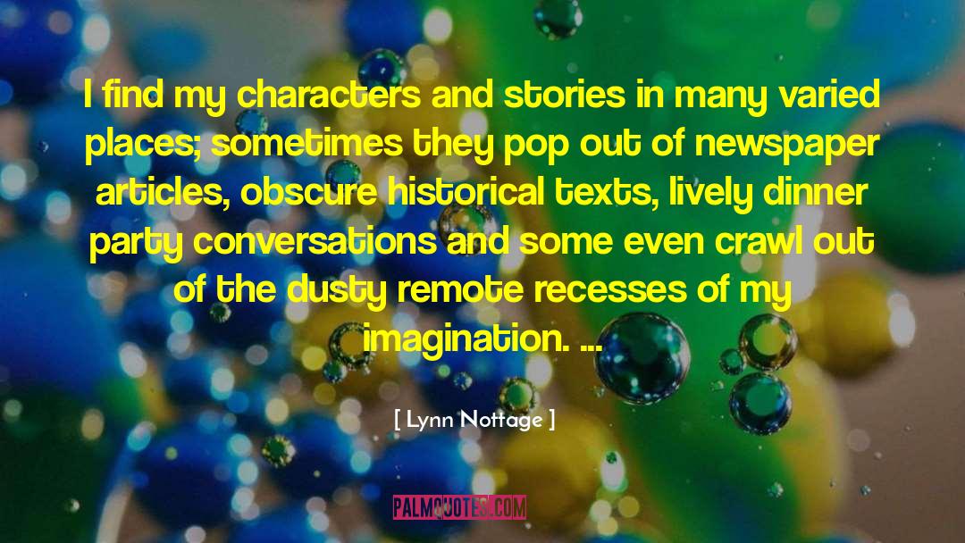 Lynn Nottage Quotes: I find my characters and