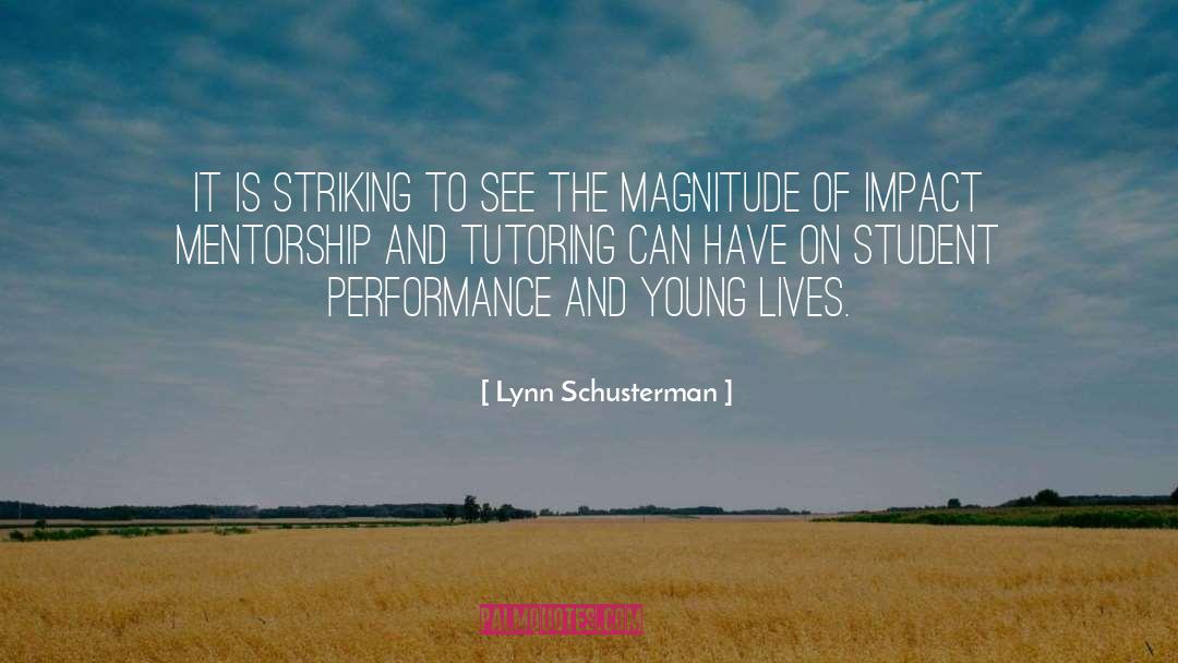 Lynn Schusterman Quotes: It is striking to see