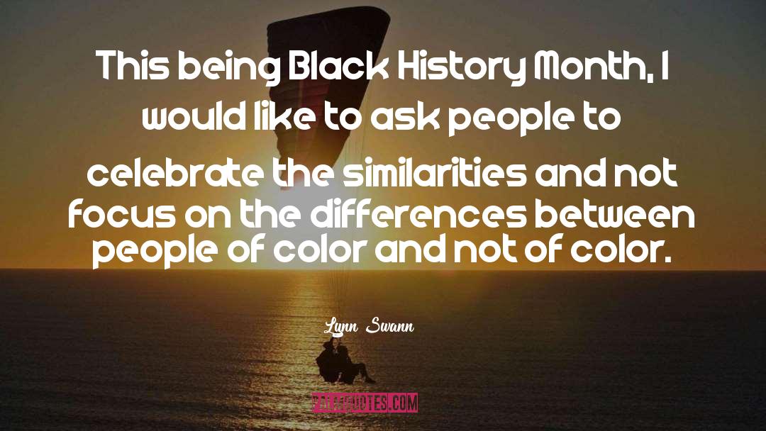 Lynn Swann Quotes: This being Black History Month,