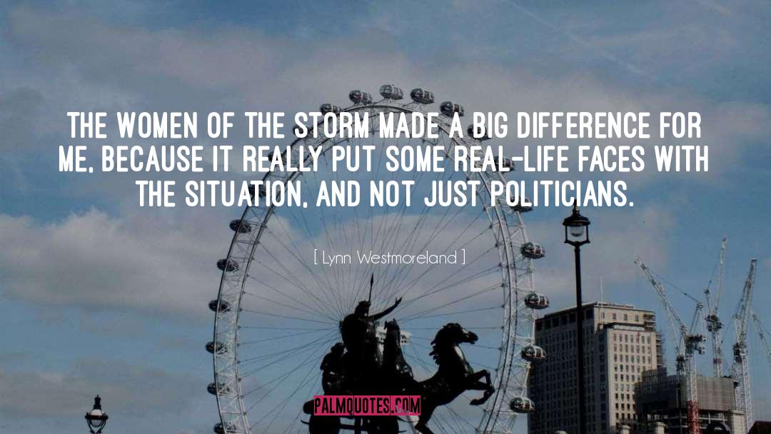 Lynn Westmoreland Quotes: The Women of the Storm