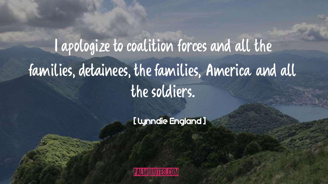 Lynndie England Quotes: I apologize to coalition forces