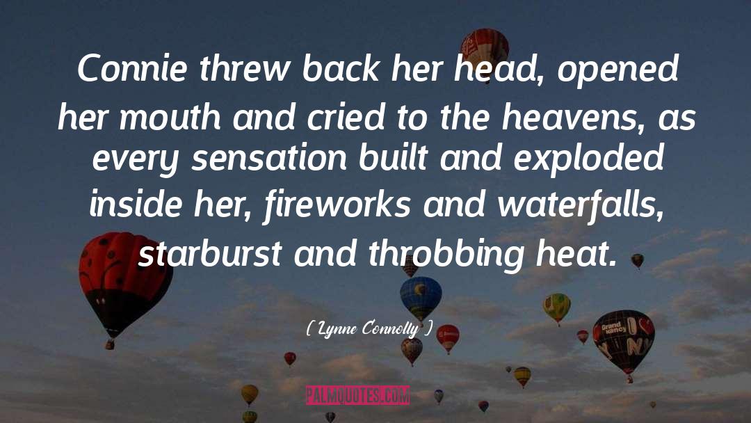 Lynne Connolly Quotes: Connie threw back her head,