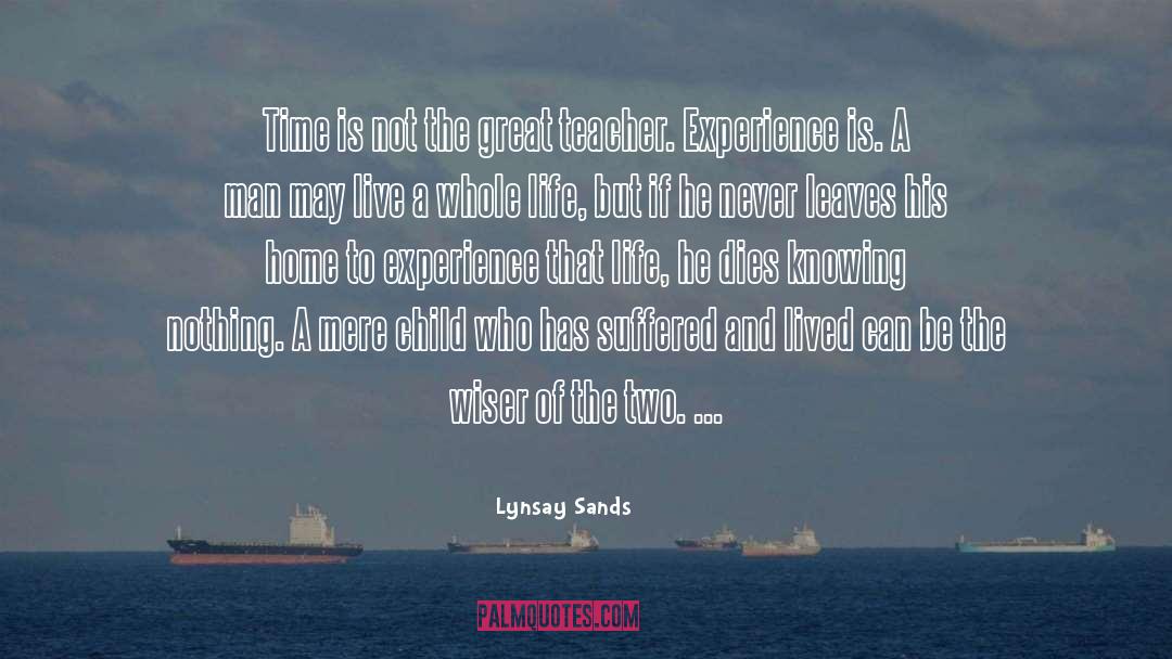 Lynsay Sands Quotes: Time is not the great