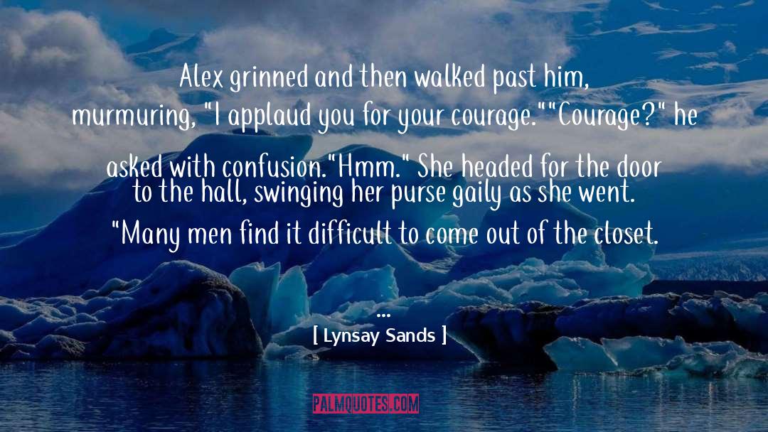 Lynsay Sands Quotes: Alex grinned and then walked