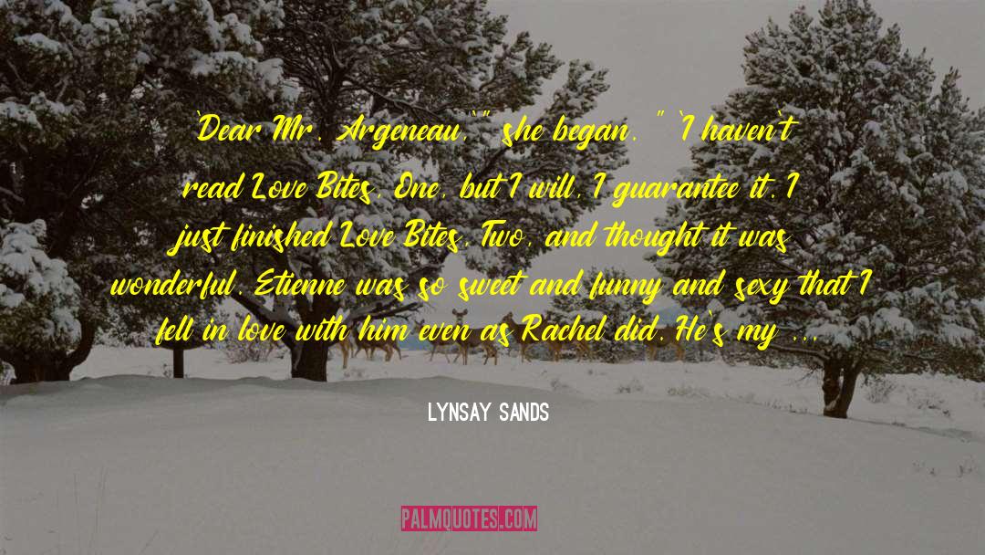 Lynsay Sands Quotes: 'Dear Mr. Argeneau,'