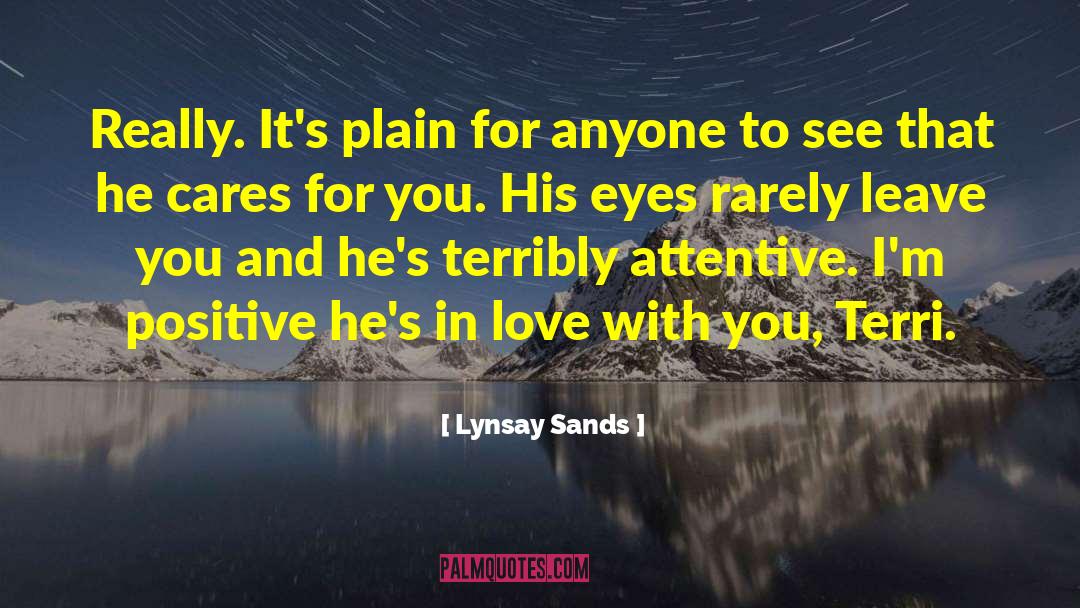 Lynsay Sands Quotes: Really. It's plain for anyone